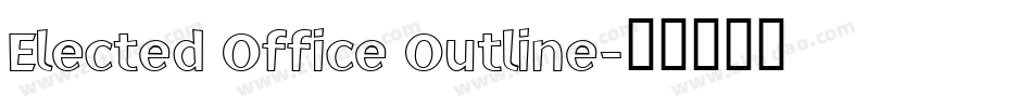 Elected Office Outline字体转换